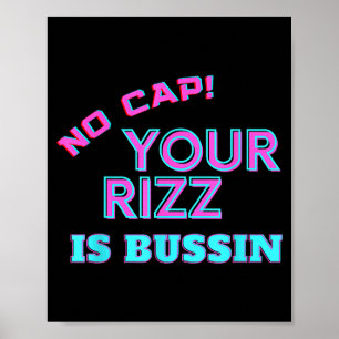 Grappige tiener-slang No Cap Your Rizz Is Bussin M Poster