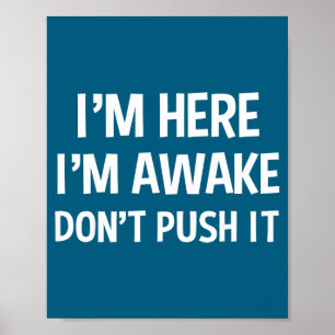 Grappige Tiener Zegt Ik Ben Hier Ik Ben Wakker Duw Poster