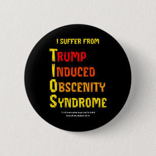 Grappige Tios Trump veroorzaakte Obsceniteit Syndr Ronde Button 5,7 Cm