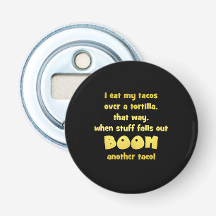 Grappige Tortilla Boom Grap Button Flesopener