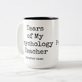 Grappige tranen van mijn leraar | Leraar psycholog Tweekleurige Koffiemok (Voorkant links)