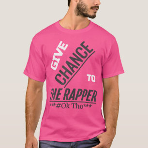 Grappige Trap Rap Geeft Kans Aan De Rapper Hip Hop T-shirt
