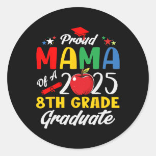 Grappige trotse mama van een CL van 2025 8e klas a Ronde Sticker