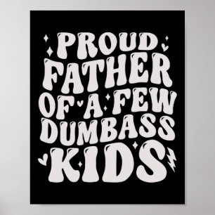 Grappige trotse vaders van een paar domme Kinder T Poster