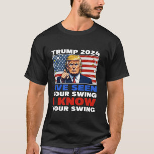 Grappige Trump 2024 Ik heb je schommel gezien Ik k T-shirt