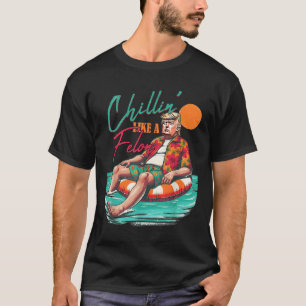 Grappige Trump Chilling Like A Felon Zomer 2024 T-shirt