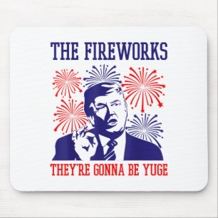 Grappige Trump Citaat Vuurwerk 4 juli Muismat