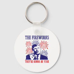 Grappige Trump-citaten Vuurwerk 4 juli Sleutelhanger