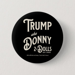 Grappige Trump Donny Twee Poppen 2 Poppen Met Kers Ronde Button 5,7 Cm