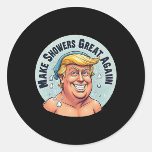 Grappige Trump douche weer geweldig Ronde Sticker