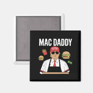 Grappige Trump frietjes maken frietjes Mac Daddy Magneet