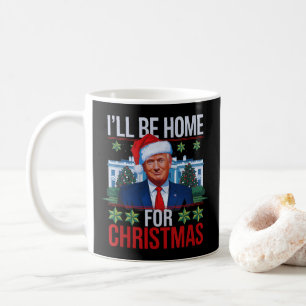 Grappige Trump, ik ben thuis voor lelijke kerst Koffiemok