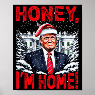 Grappige Trump Kerst Honey Ik ben thuis Donald Tru Poster