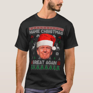 Grappige Trump Lelijke Trui Maak Kerstmis Weer Gro T-shirt