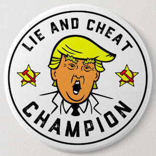 Grappige Trump Liegen en Bedriegen Kampioen Ronde Button 6,0 Cm