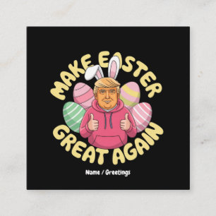 Grappige Trump "Maak Pasen weer geweldig" hilarisc Vierkante Visitekaartje