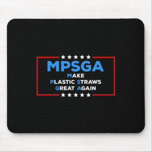 Grappige Trump Maak Plastic Rietjes Groot Opnieuw Muismat