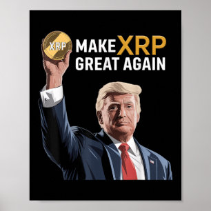 Grappige Trump maakt XRP weer geweldig XRP Crypto Poster