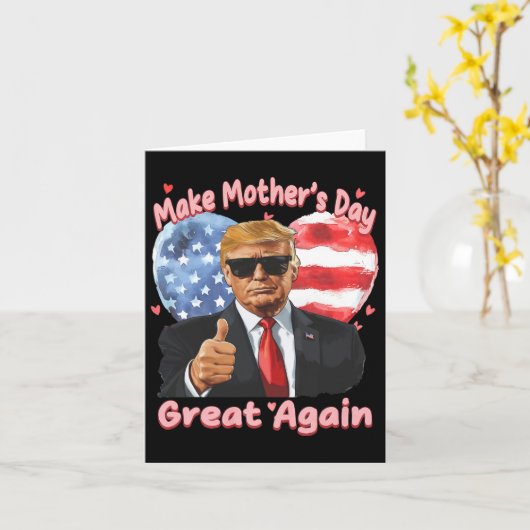 Grappige Trump Moederdag Maak Moederdag Groot E Kaart (Gele Bloem)