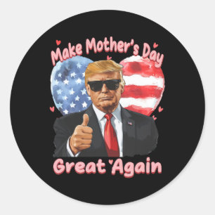 Grappige Trump-Moederdag maken Moederdag groot Ronde Sticker