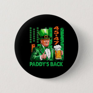 Grappige Trump Paddys Terug 45 47 St Patricks Day Ronde Button 5,7 Cm