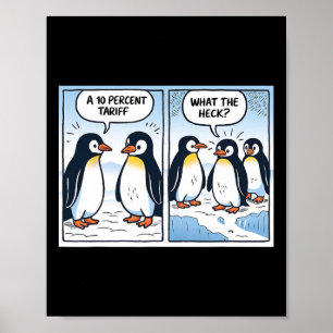 Grappige Trump pinguïns tarieven 10% politiek sarc Poster