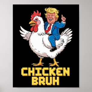 Grappige Trump Rijden Kip Game Meme voor Mannen Vr Poster