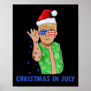 Grappige Trump Santa Claus Zout Kerstmis in juli G Poster
