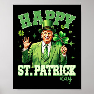 Grappige Trump St Patrick's Day Lucky Shamrock Ier Poster