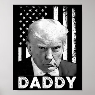 Grappige Trump T-shirts Papa is thuis voor mannen Poster