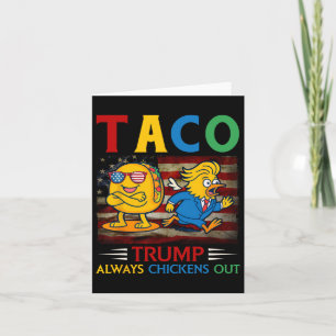 Grappige Trump Taco Trump Gibt Altijd Op 13 Kaart
