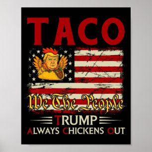 Grappige Trump Taco Trump Gibt Altijd Op 18  Poster