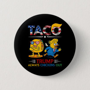 Grappige Trump Taco Trump Gibt Altijd Toe 9 Ronde Button 5,7 Cm