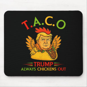 Grappige Trump Taco Trump Piept Altijd Uit _17  Muismat