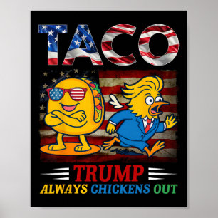 Grappige Trump Taco Trump Piept Altijd Uit _24  Poster