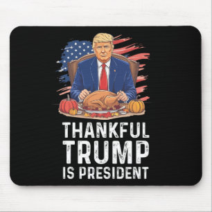 Grappige Trump-Thanksgiving dankbaar dat Trump pre Muismat