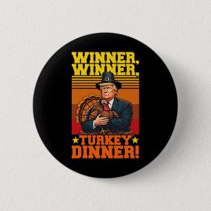 Grappige Trump Winnaar Turkije Diner Thanksgiving Ronde Button 5,7 Cm