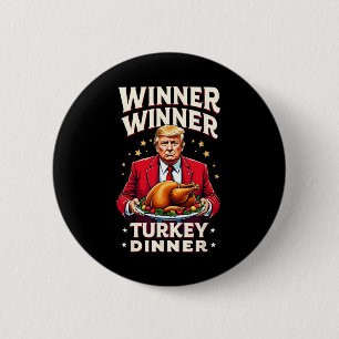 Grappige Trump Winnaar Winnaar Turkije Diner Dankz Ronde Button 5,7 Cm