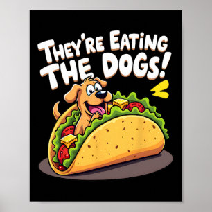 Grappige Trump Ze Eten De Honden De Katten De Poster