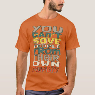 Grappige typografie t-shirt