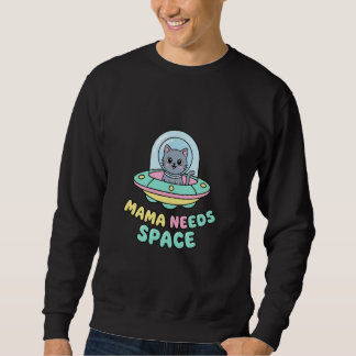 Grappige UFO Kat Mama Heeft Ruimte Nodig Trui
