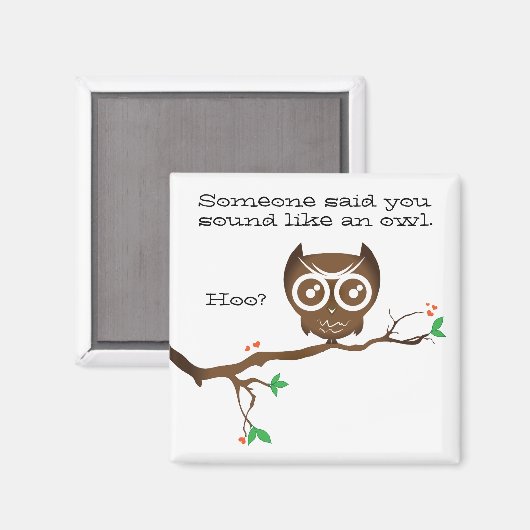 Grappige Uil Gezegden Magneet (Voorkant / Achterkant)