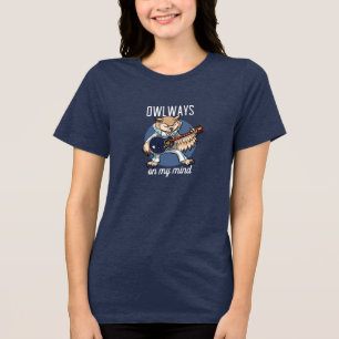 Grappige Uil Uil Altijd In Mijn Gedachten Muziek C Tri-Blend Shirt