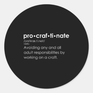 Grappige Uitsteldefinitie - Pro-craf-to-nate Ronde Sticker