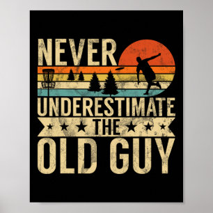 Grappige Ultimate Frisbee De Oude Man Disc Golf He Poster