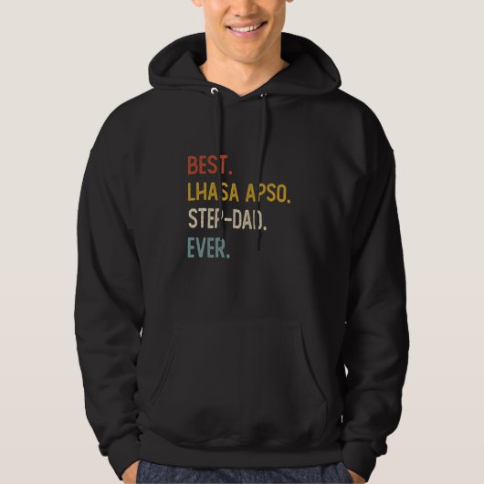 Grappige Vader Beste Lhasa Apso Step-Dad Ooit Shir Hoodie (Voorkant)