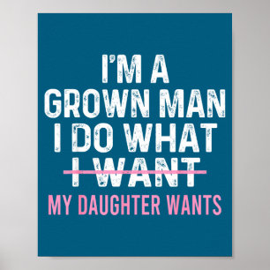 Grappige Vader Citaat Volwassen Wat Dochter Poster