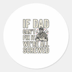 Grappige Vader Monteur Als Vader Het Niet Kan Repa Ronde Sticker