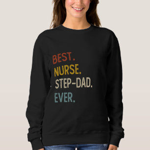 Grappige vader Shirten beste verpleegster stiefvad Trui