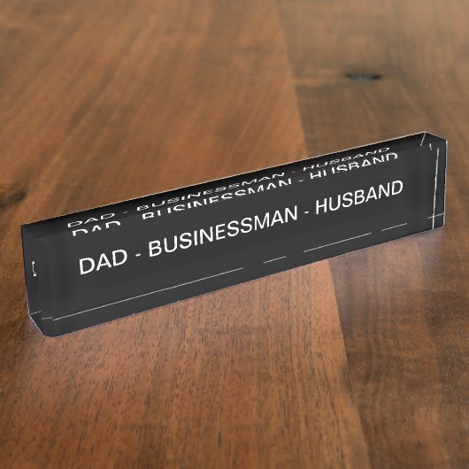 Grappige Vaderdag Kantoor Decoratie Plaque Naambordje (Zijkant)